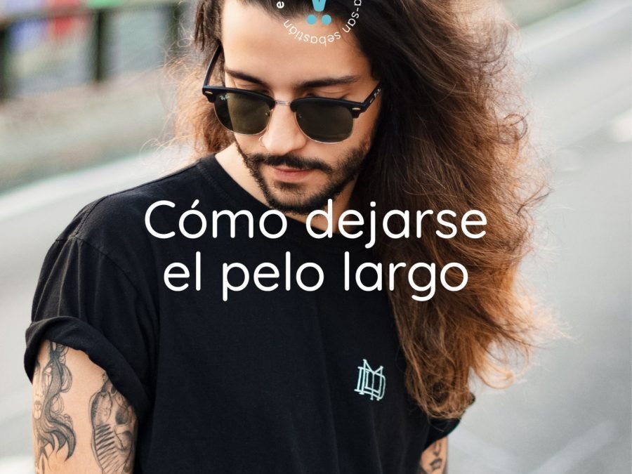 Hombres: Cómo dejarse el pelo largo