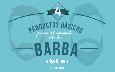 Productos básicos para el cuidado de la barba